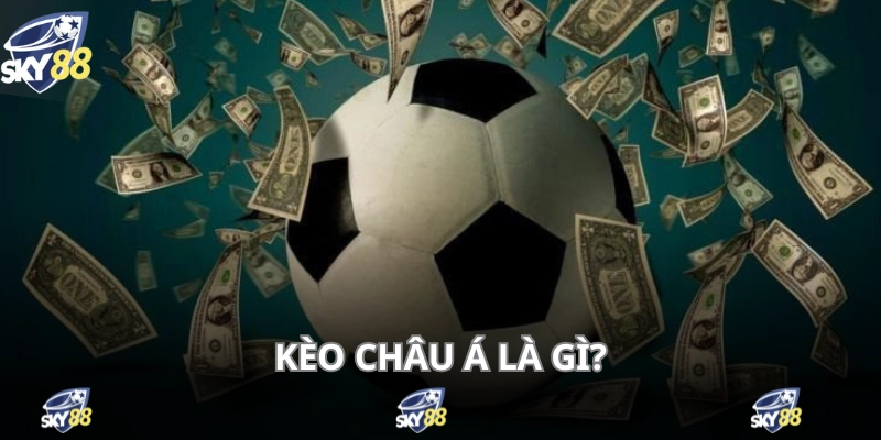 Kèo Châu Á - Tỷ Lệ Chấp Phổ Biến Được Áp Dụng Trên Nhà Cái 2 Kèo châu Á là loại hình cá cược đặc biệt trên nhà cái