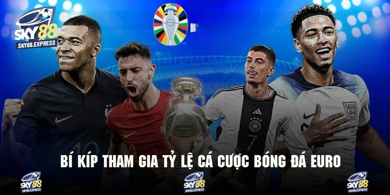 Tỷ Lệ Cá Cược Bóng Đá Euro - Phân Tích Kèo Sâu Cực Đỉnh 4 Kinh nghiệm phân tích tỷ lệ cá cược bóng đá Euro tuyệt đỉnh